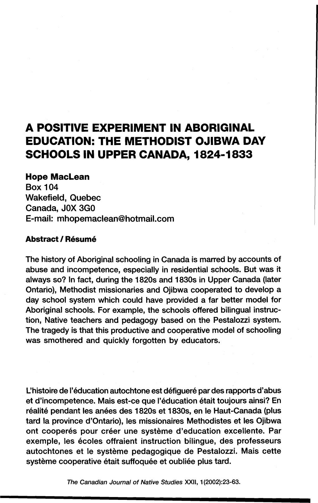 A Positive Experiment in Aboriginal Education: the Methodist Ojibwa Day Schools in Upper Canada, 1824-1833