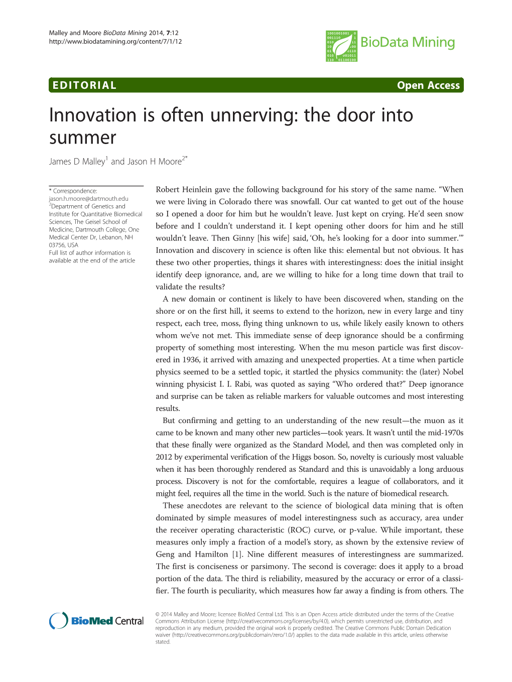 Innovation Is Often Unnerving: the Door Into Summer James D Malley1 and Jason H Moore2*