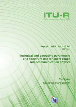 Technical and Operating Parameters and Spectrum Use for Short-Range Radiocommunication Devices**