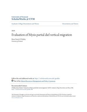 Evaluation of Mysis Partial Diel Vertical Migration Brian Patrick O'malley University of Vermont