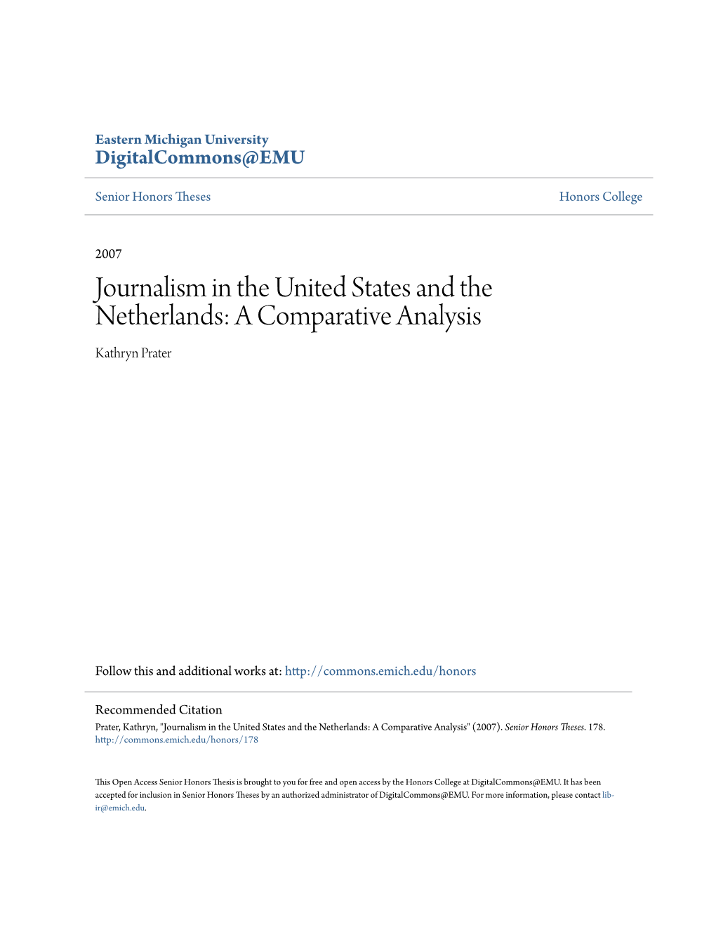 Journalism in the United States and the Netherlands: a Comparative Analysis Kathryn Prater