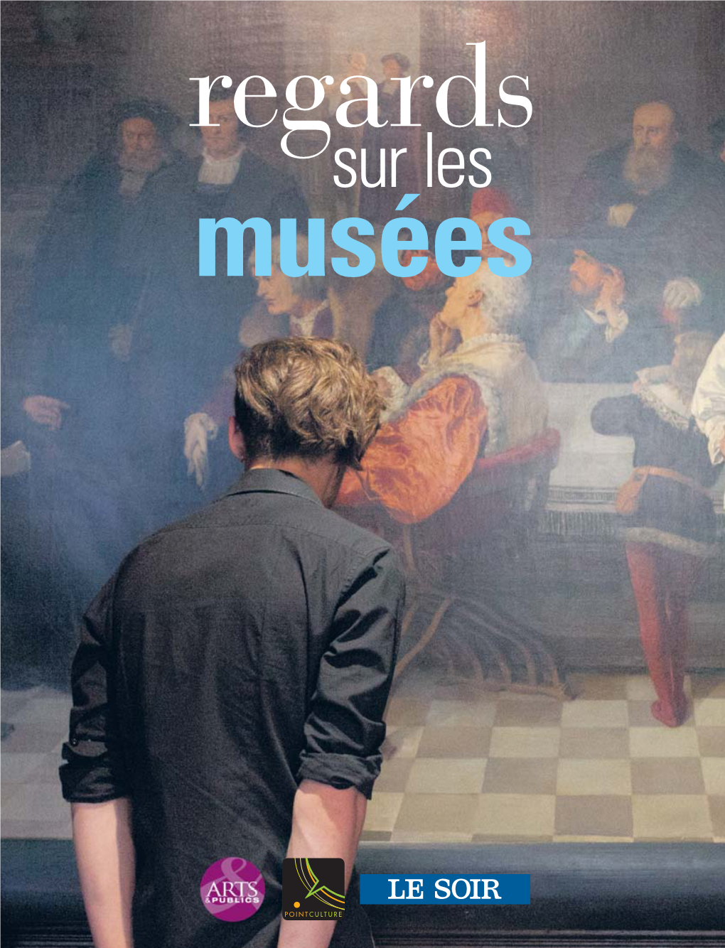 Sur Les Musées LE SOIR, Offre CURIEUX -50% DE TOUTE LA CULTURE