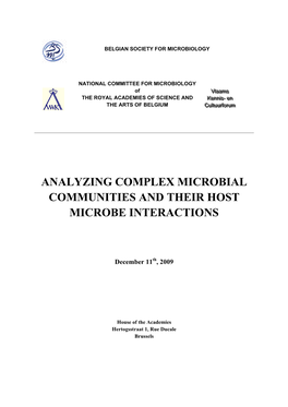Analyzing Complex Microbial Communities and Their Host Microbe Interactions