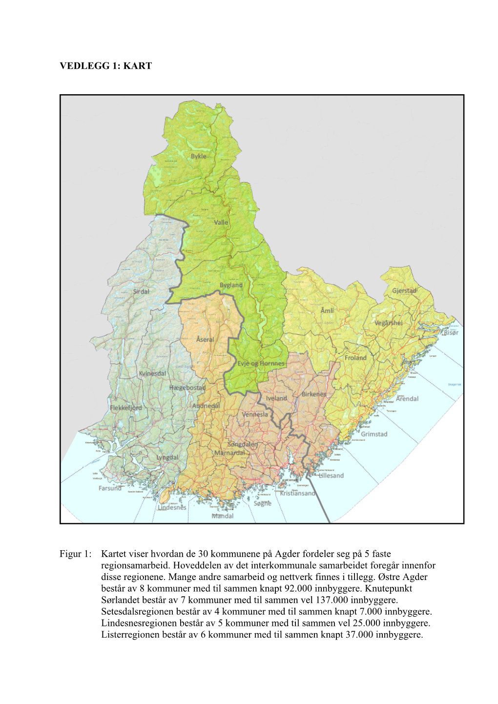 Vedlegg Til Fylkesmannens Rapport Om Kommunereformen