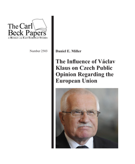 The Influence of Václav Klaus on Czech Public Opinion Regarding the European Union Number 2503 ISSN: 2163-839X (Online)