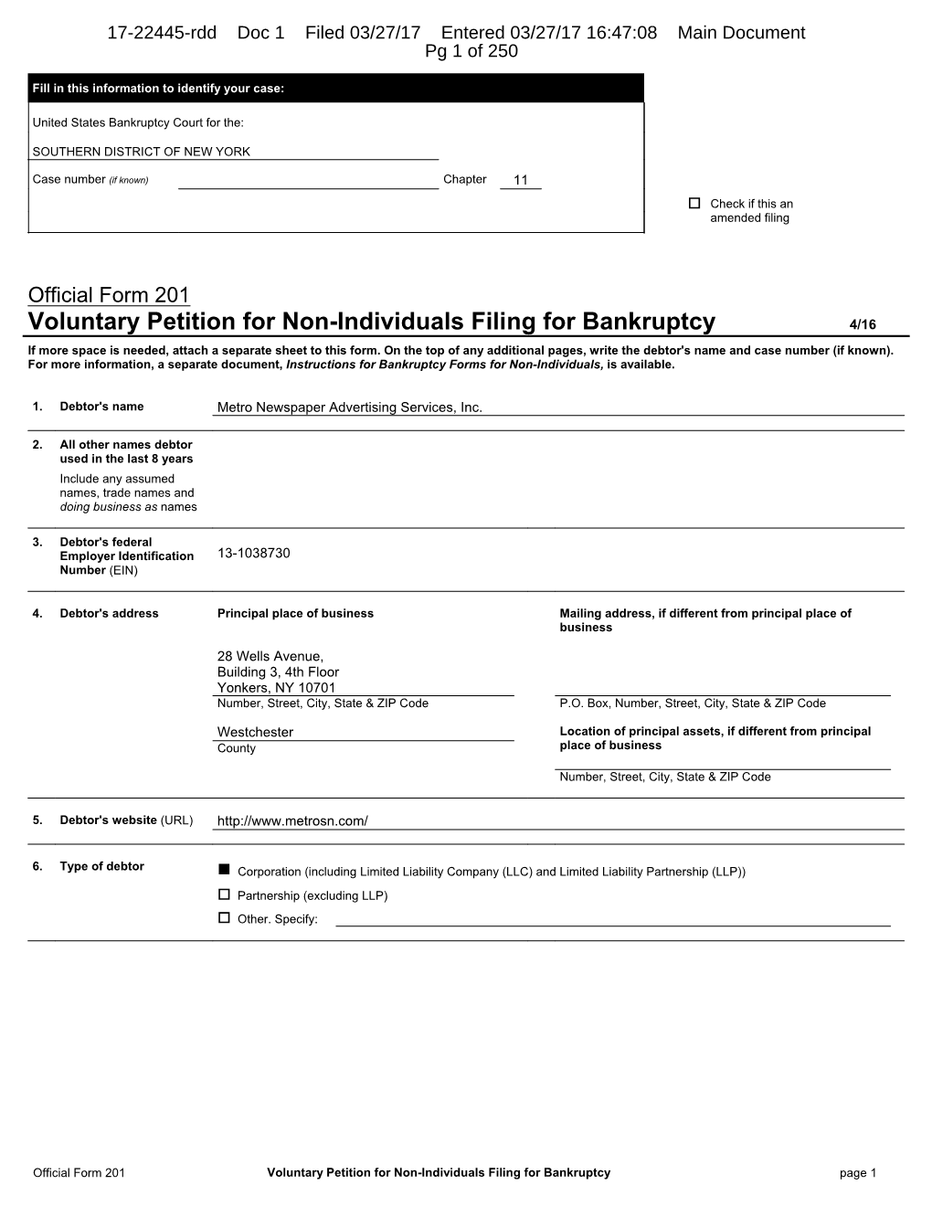Voluntary Petition for Non-Individuals Filing for Bankruptcy 4/16 If More Space Is Needed, Attach a Separate Sheet to This Form