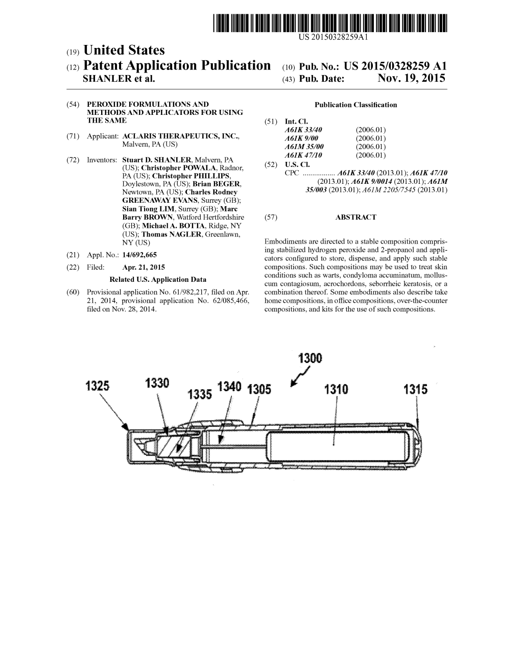 (12) Patent Application Publication (10) Pub. No.: US 2015/0328259 A1 SHANLER Et Al