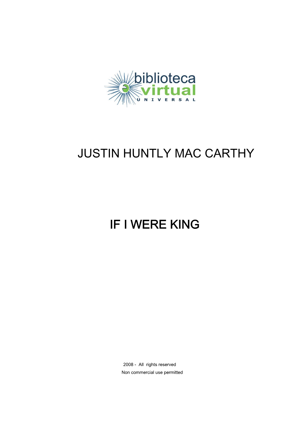 Justin Huntly Mac Carthy If I Were King