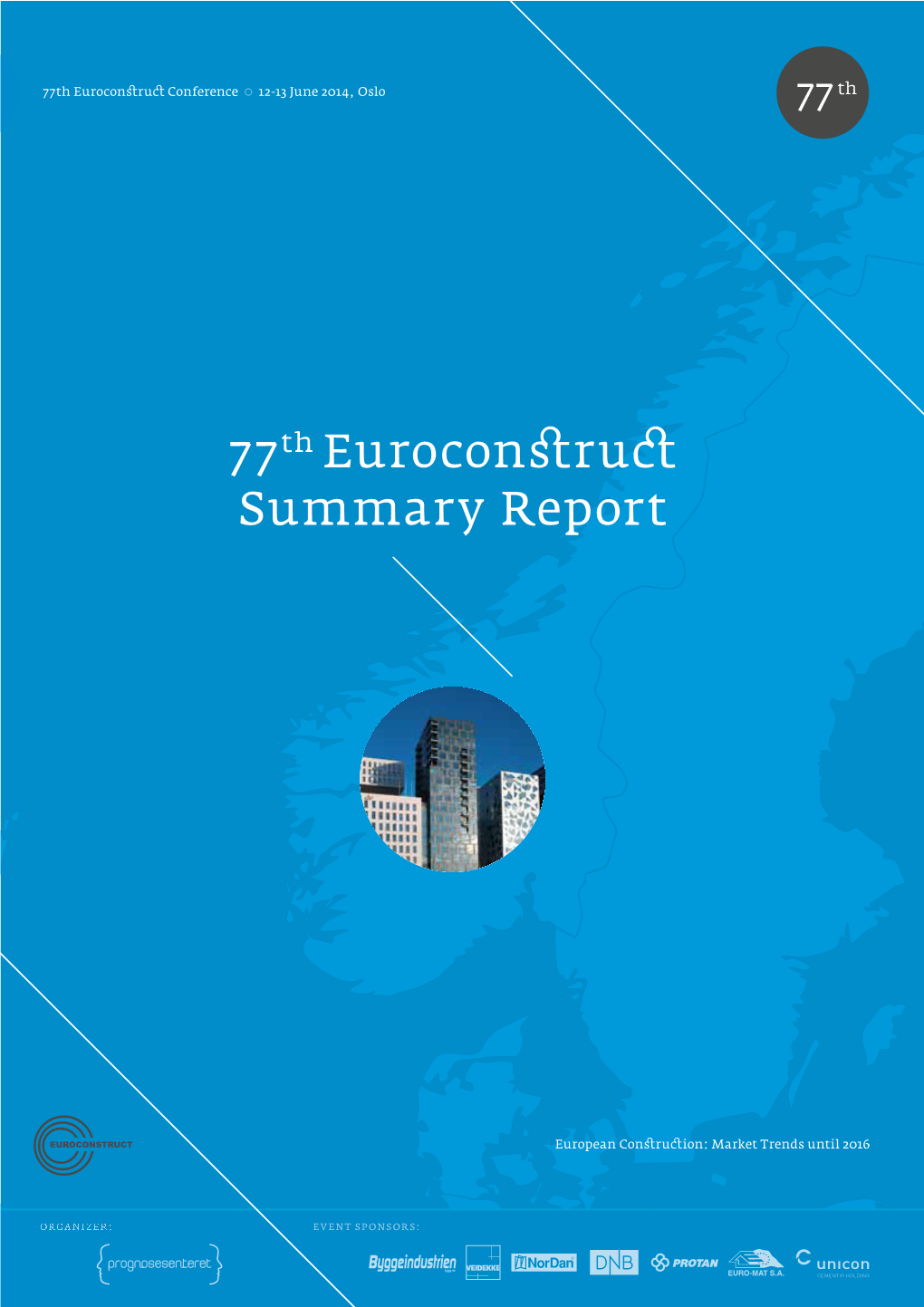 77Th Eurocon Ru Summary Report