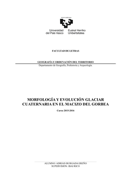 Morfología Y Evolución Glaciar Cuaternaria En El Macizo Del Gorbea