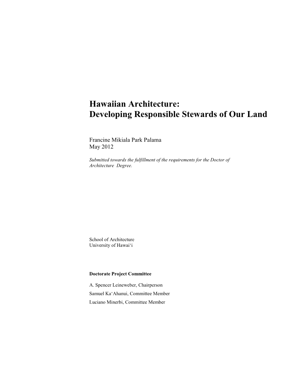 Hawaiian Architecture: Developing Responsible Stewards of Our Land