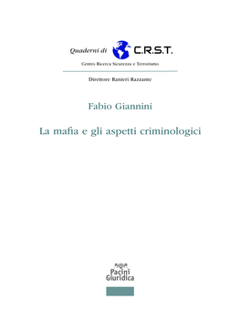 Fabio Giannini, La Mafia E Gli Aspetti Criminologici