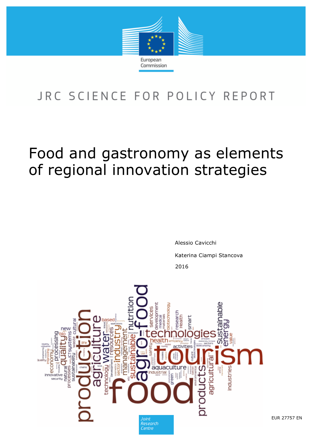 Food and Gastronomy As Elements of Regional Innovation Strategies