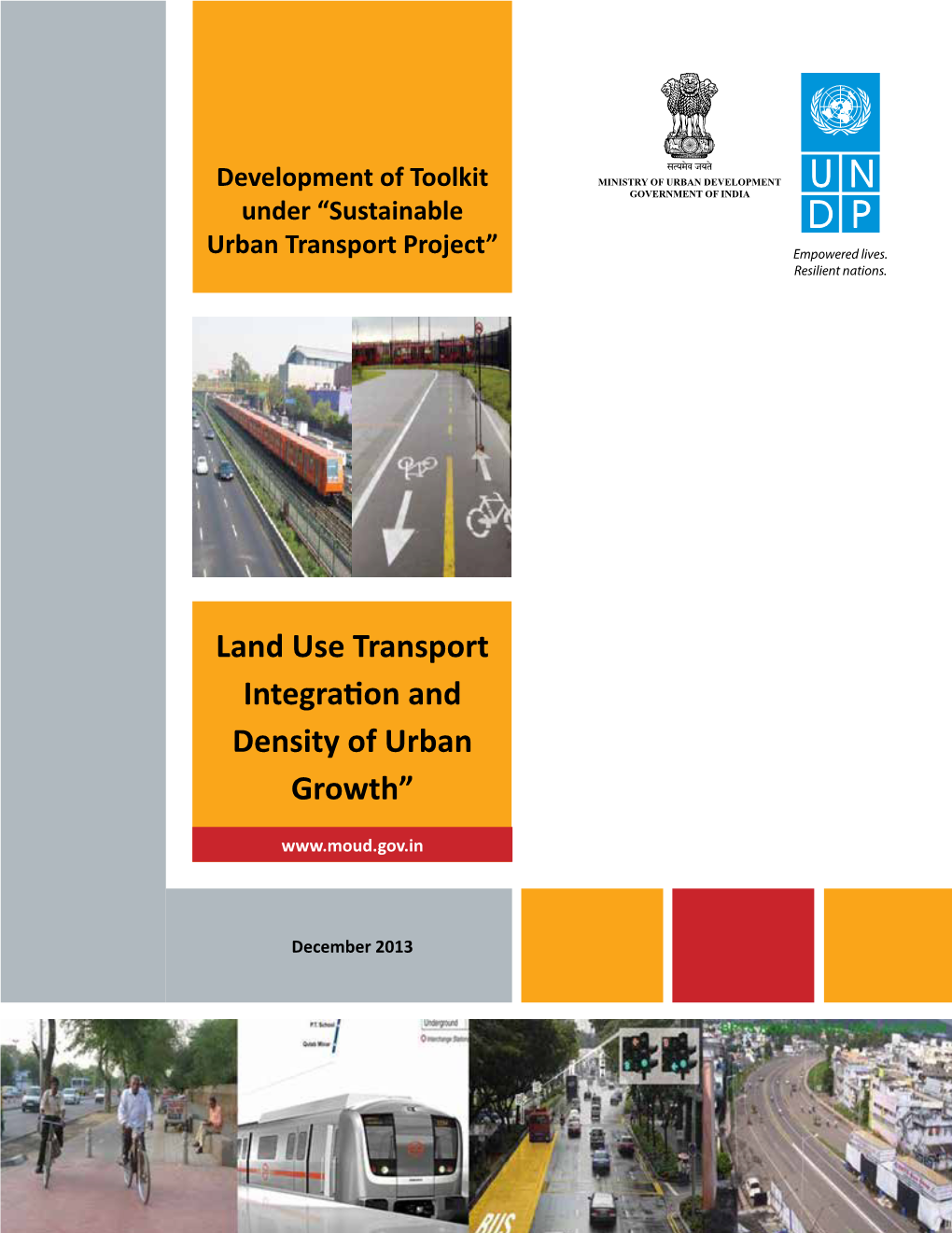 Land Use Transport Integration and Density of Urban Growth”