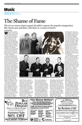 The Shame of Fame There’S No Reason Classic Gospel Shouldn’T Capture the Popular Imagination Like Classic Jazz and Blues