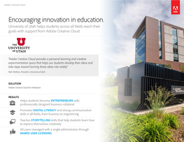 Encouraging Innovation in Education. University of Utah Helps Students Across All Fields Reach Their Goals with Support from Adobe Creative Cloud