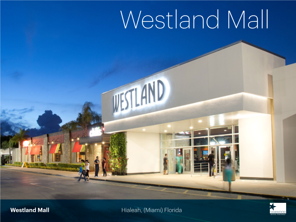 Westland Mall Hialeah, (Miami) Florida Known As the City of Progress, Hialeah, Florida, Has