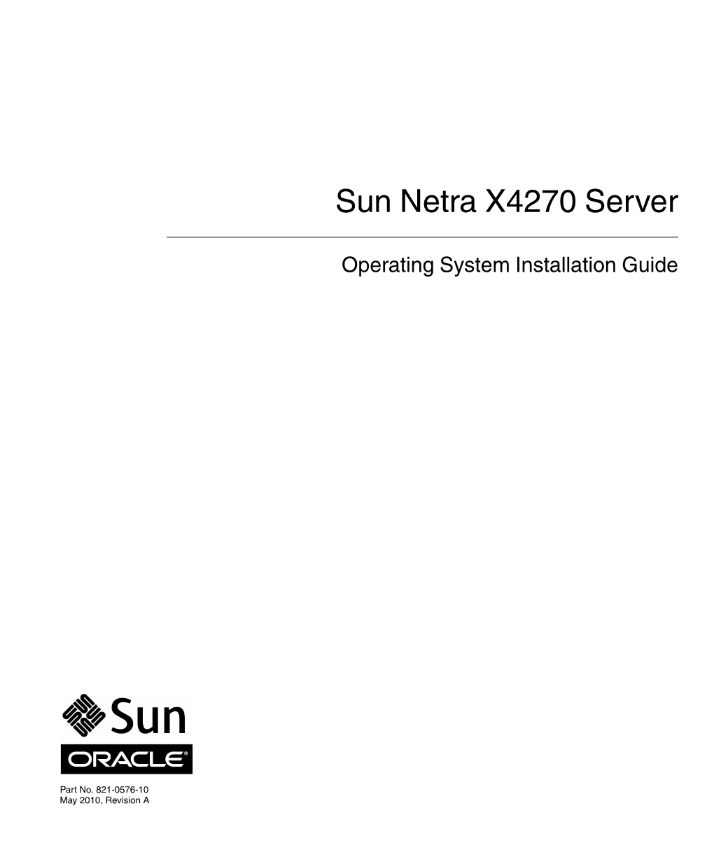 Sun Netra X4270 Server Operating System Installation Guide