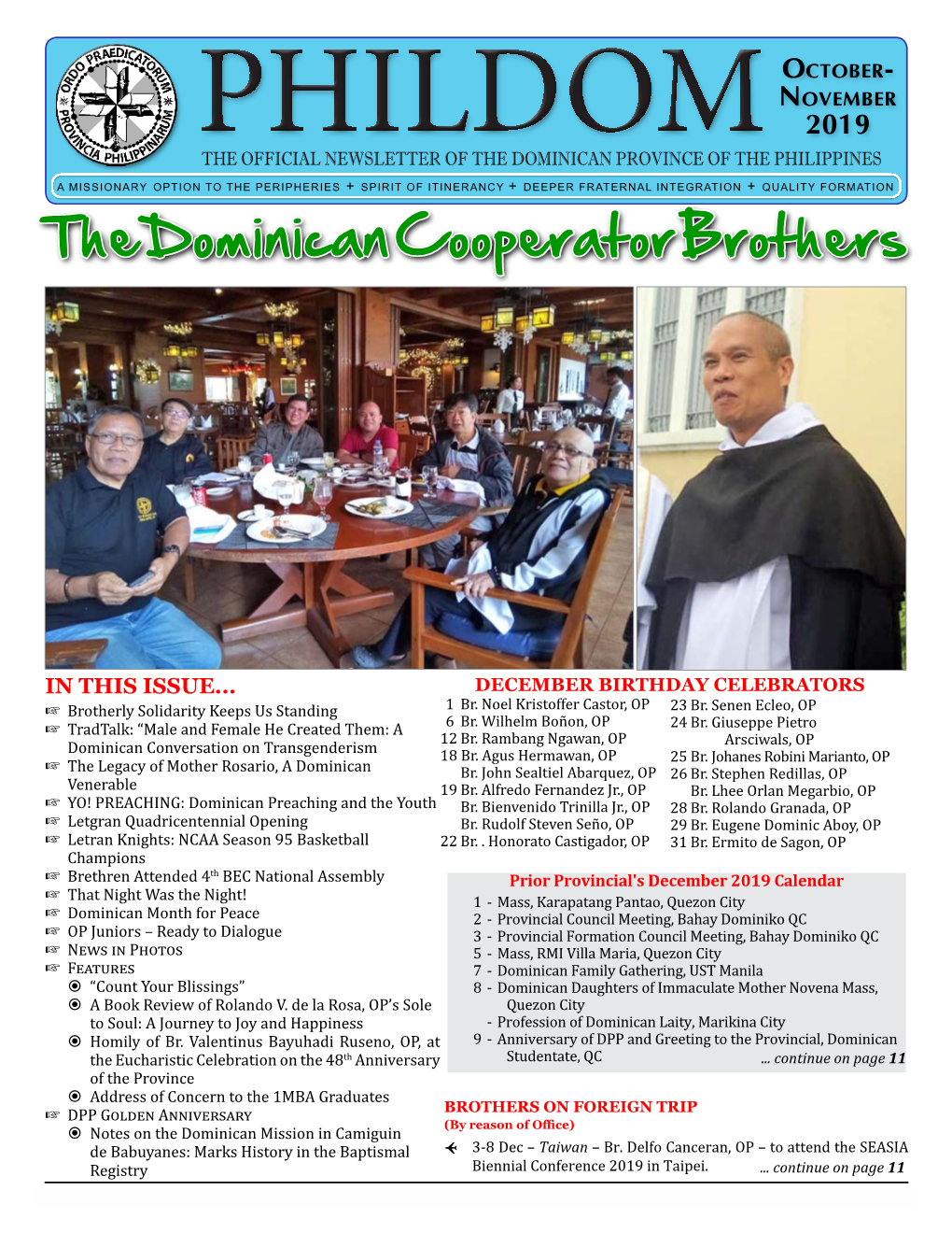 The Dominican Cooperator Brothers