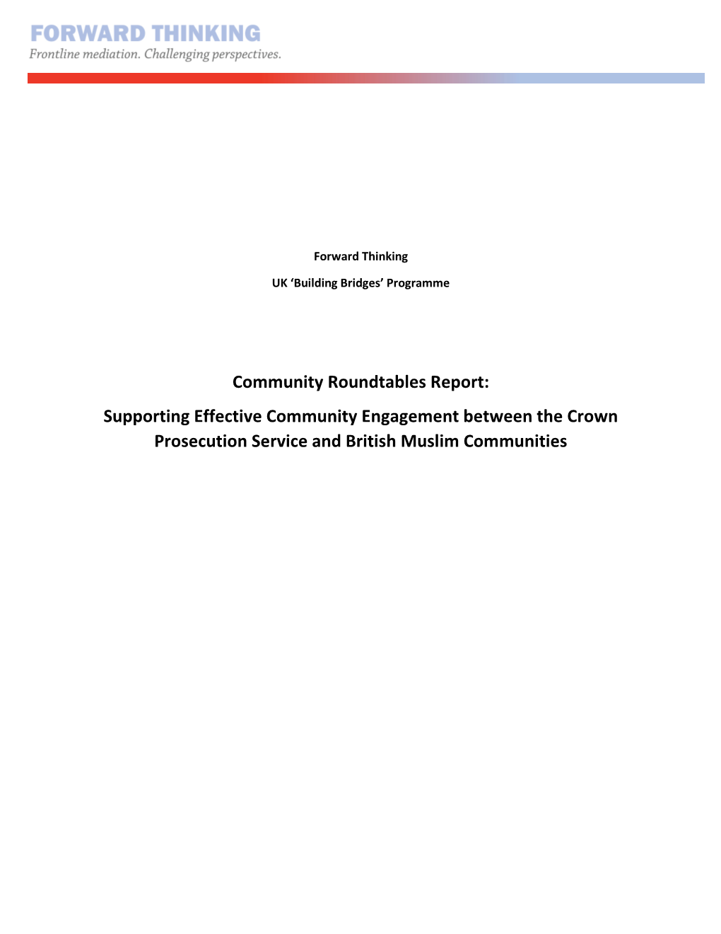Community Roundtables Report: Supporting Effective Community Engagement Between the Crown Prosecution Service and British Muslim Communities