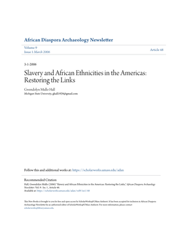 Slavery and African Ethnicities in the Americas: Restoring the Links Gwendolyn Midlo Hall Michigan State University, Ghall1929@Gmail.Com