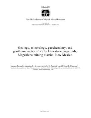 Geology, Mineralogy, Geochemistry, and Geothermometry of Kelley