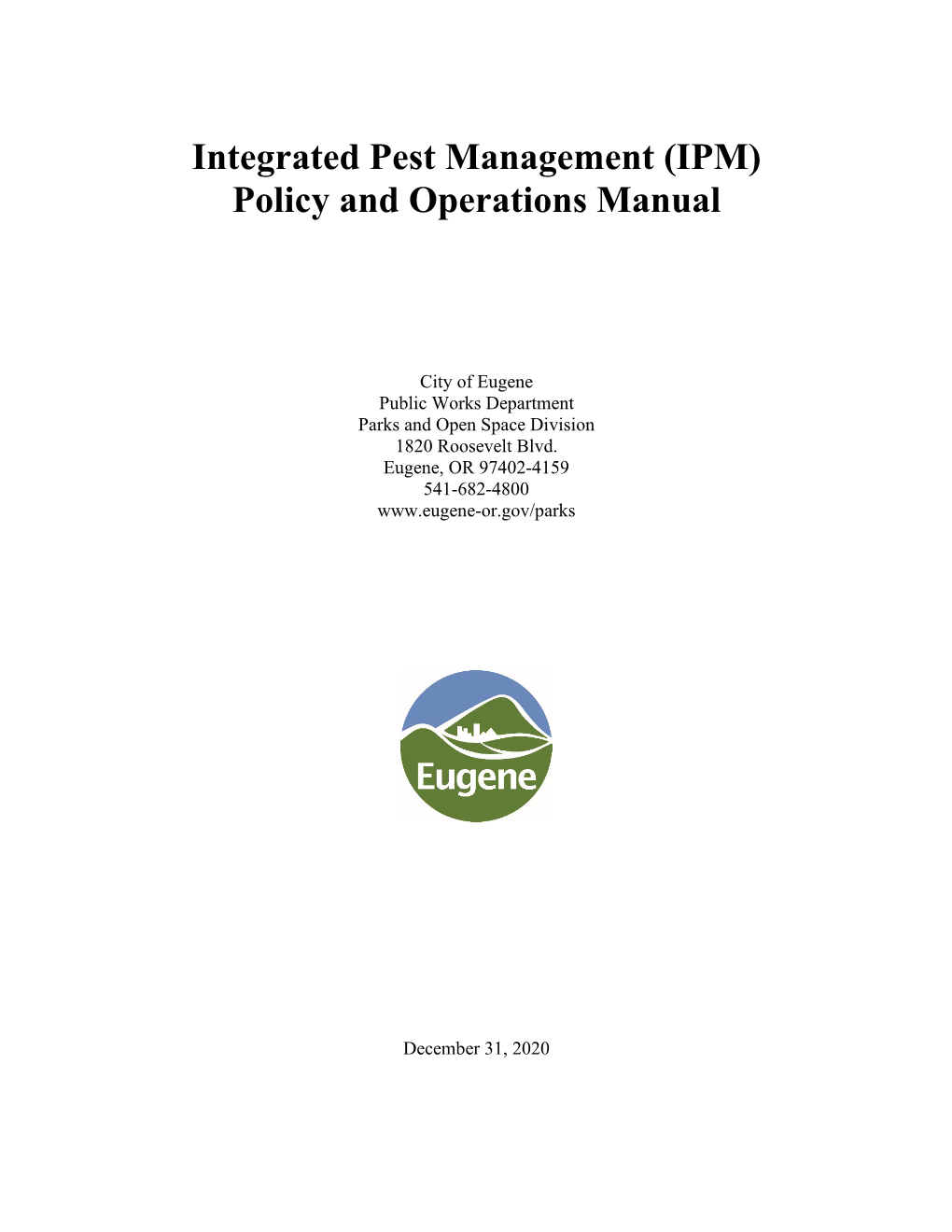 Integrated Pest Management (IPM) Policy and Operations Manual