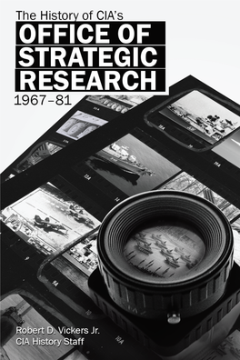 The History of CIA's Office of Strategic Research, 1967-81