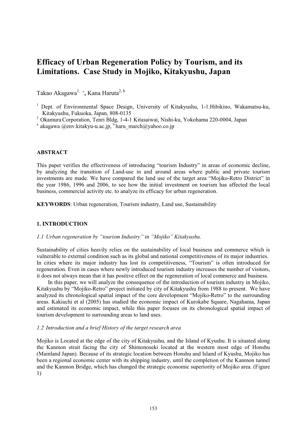 Efficacy of Urban Regeneration Policy by Tourism, and Its Limitations