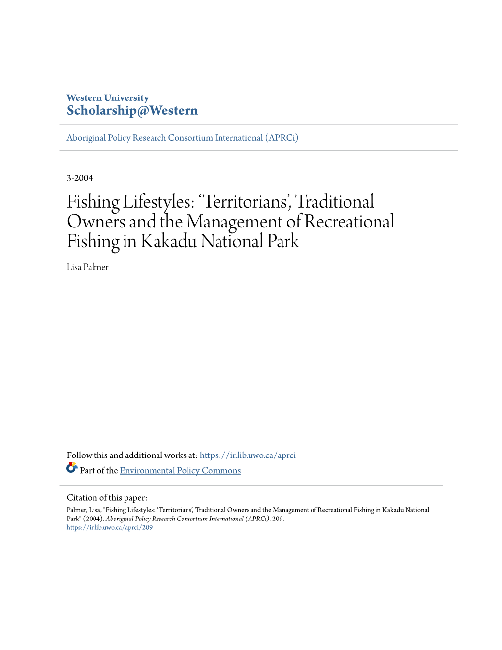 Traditional Owners and the Management of Recreational Fishing in Kakadu National Park Lisa Palmer