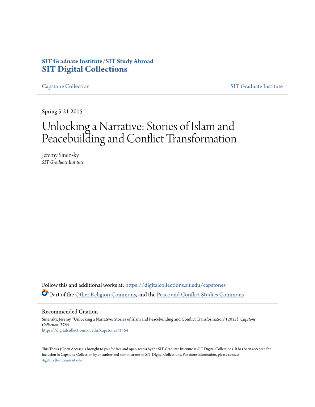 Stories of Islam and Peacebuilding and Conflict Transformation Jeremy Sinensky SIT Graduate Institute