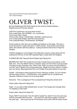 OLIVER TWIST. by Paul Stebbings & Phil Smith Based on the Novel by Charles Dickens