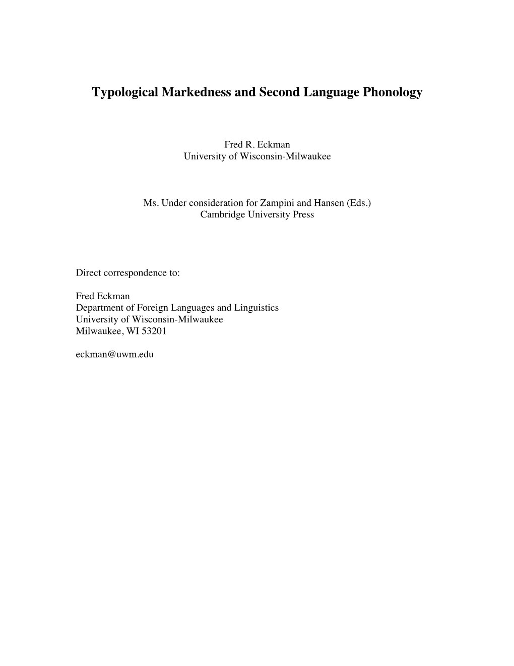 Typological Markedness and Second Language Phonology