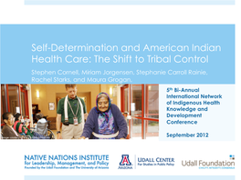 Self-Determination and American Indian Health Care