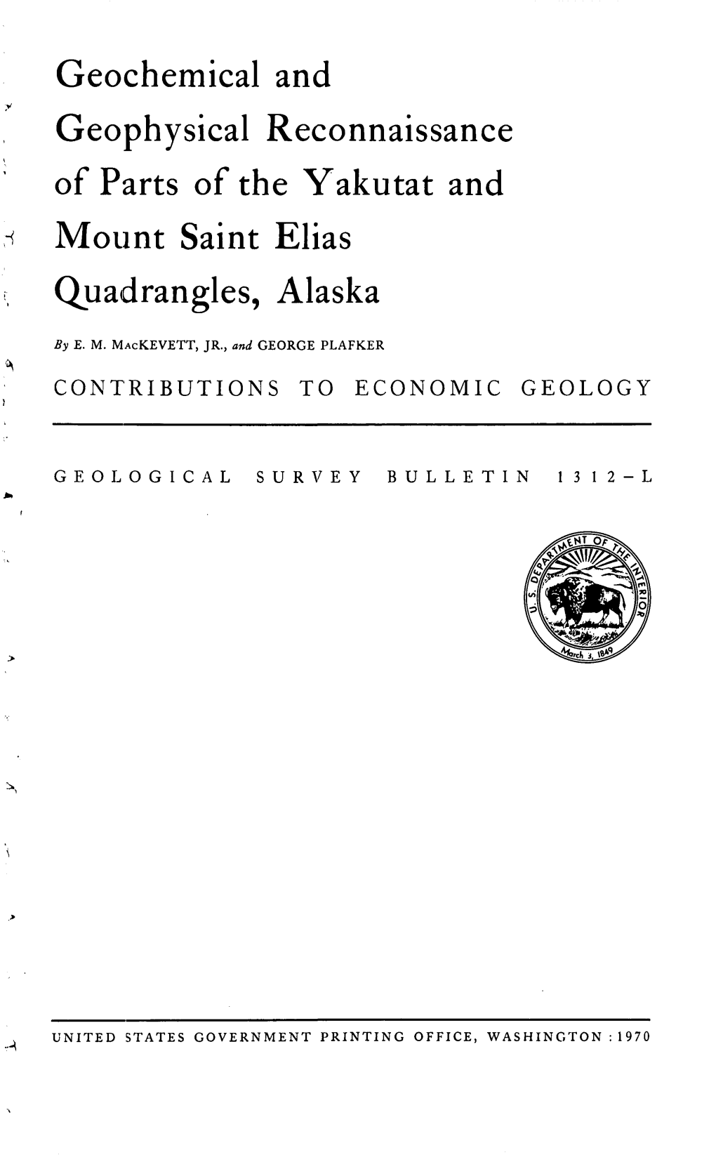 Geochemical and Geophysical Reconnaissance of Parts of the Yakutat and Mount Saint Elias Quadrangles, Alaska