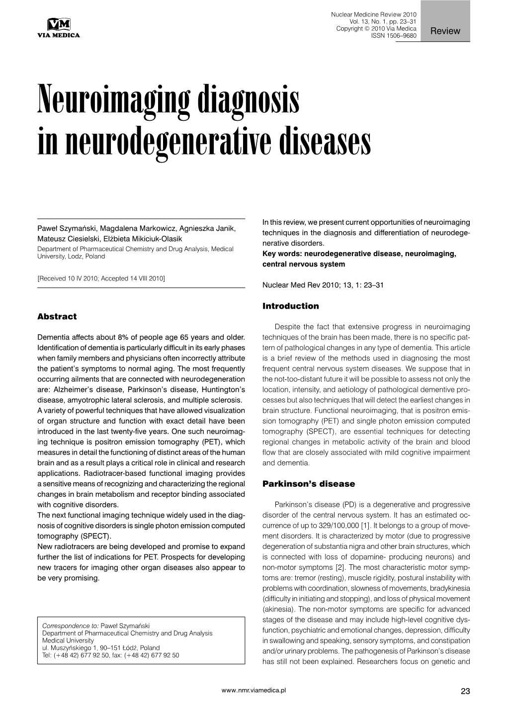 Neuroimaging Diagnosis in Neurodegenerative Diseases