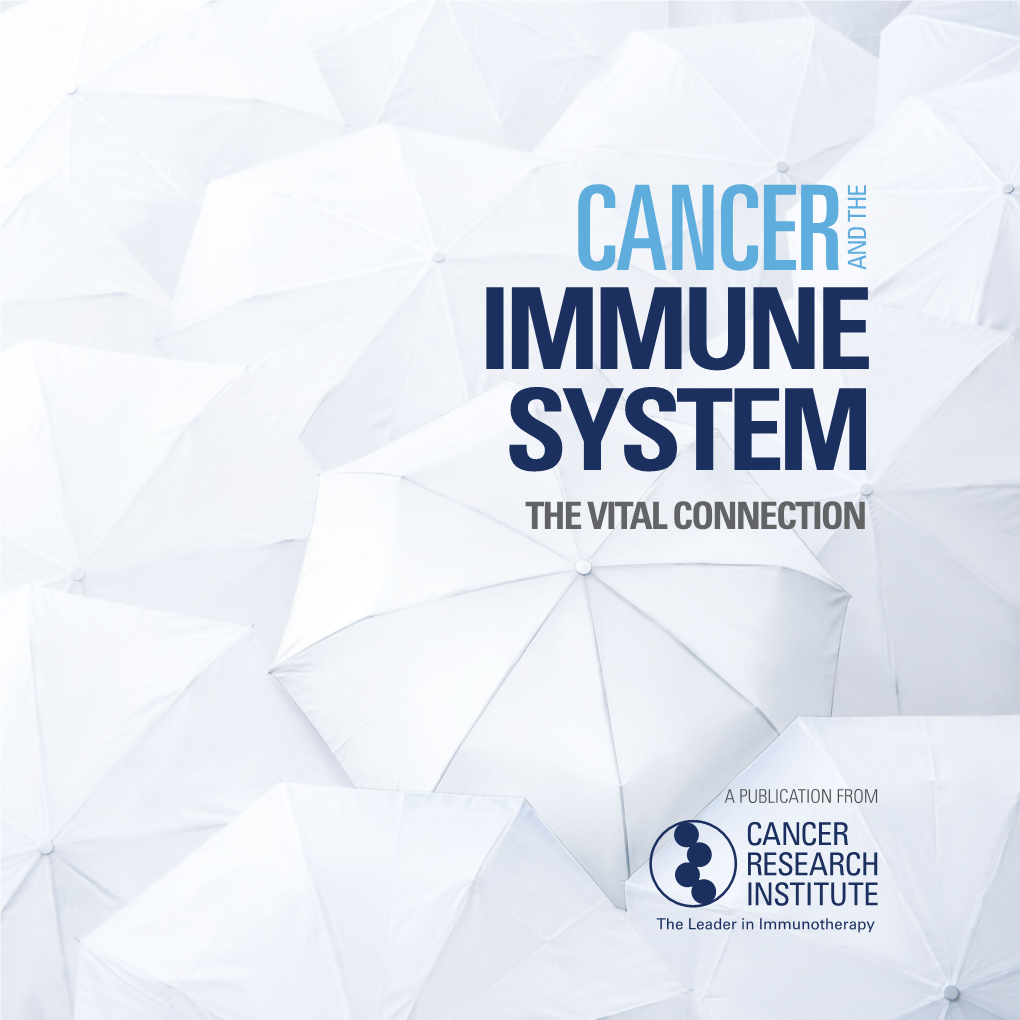 Cancer and the Immune System: the Vital Connection