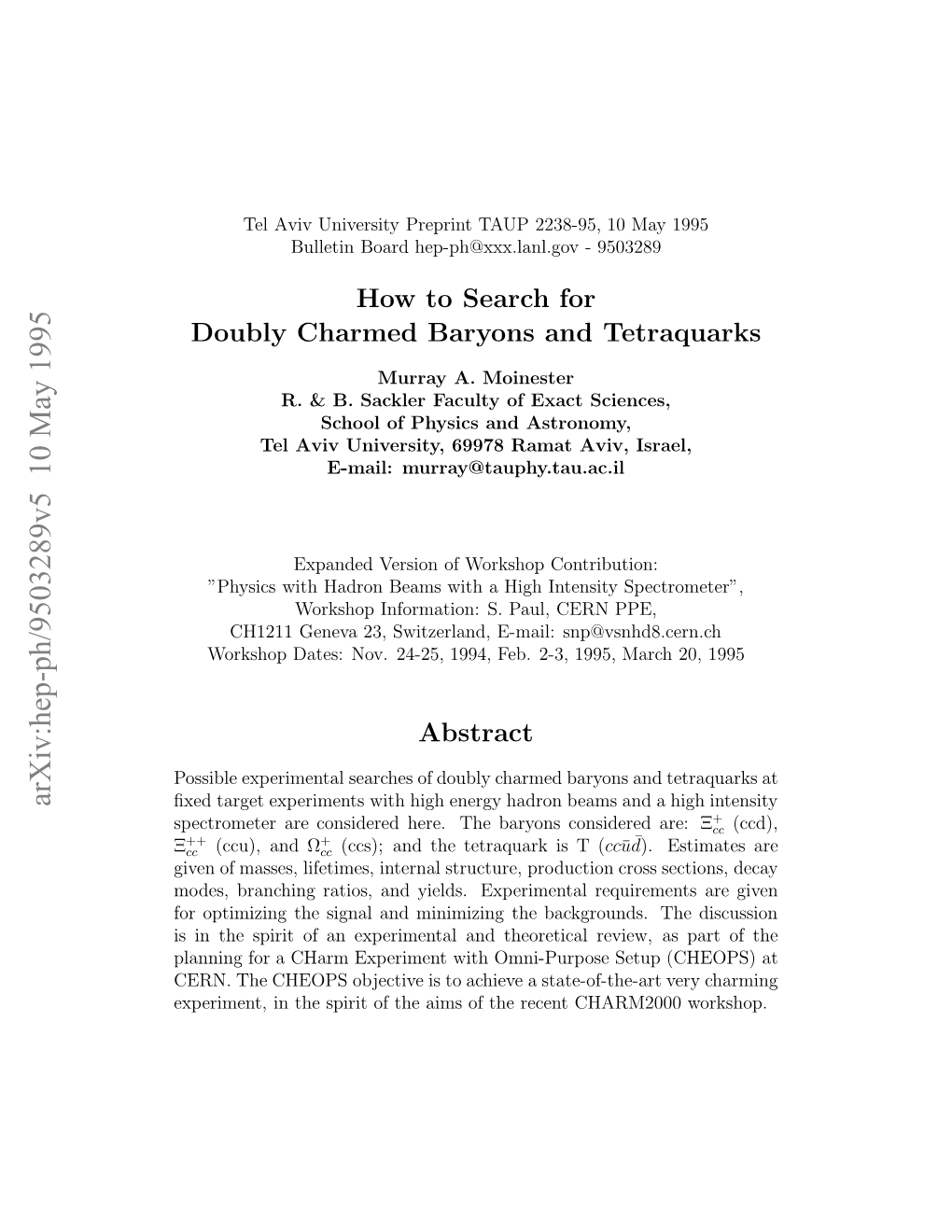 How to Search for Doubly Charmed Baryons and Tetraquarks
