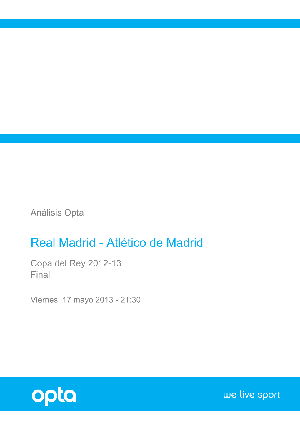 Real Madrid - Atlético De Madrid