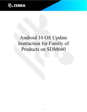Android 10 OS Update Instruction for Family of Products on SDM660