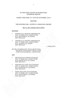 In the High Court of Karnataka Dharwad Bench Dated This the 31St Day of October, 2015 Before the Hon'ble Mr. Justice L.Narayan