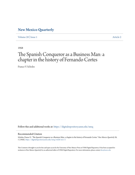 The Spanish Conqueror As a Business Man: a Chapter in the History