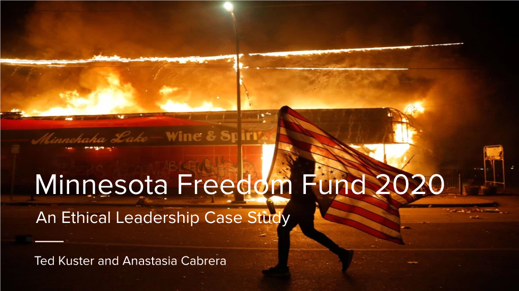 Minnesota Freedom Fund 2020 an Ethical Leadership Case Study