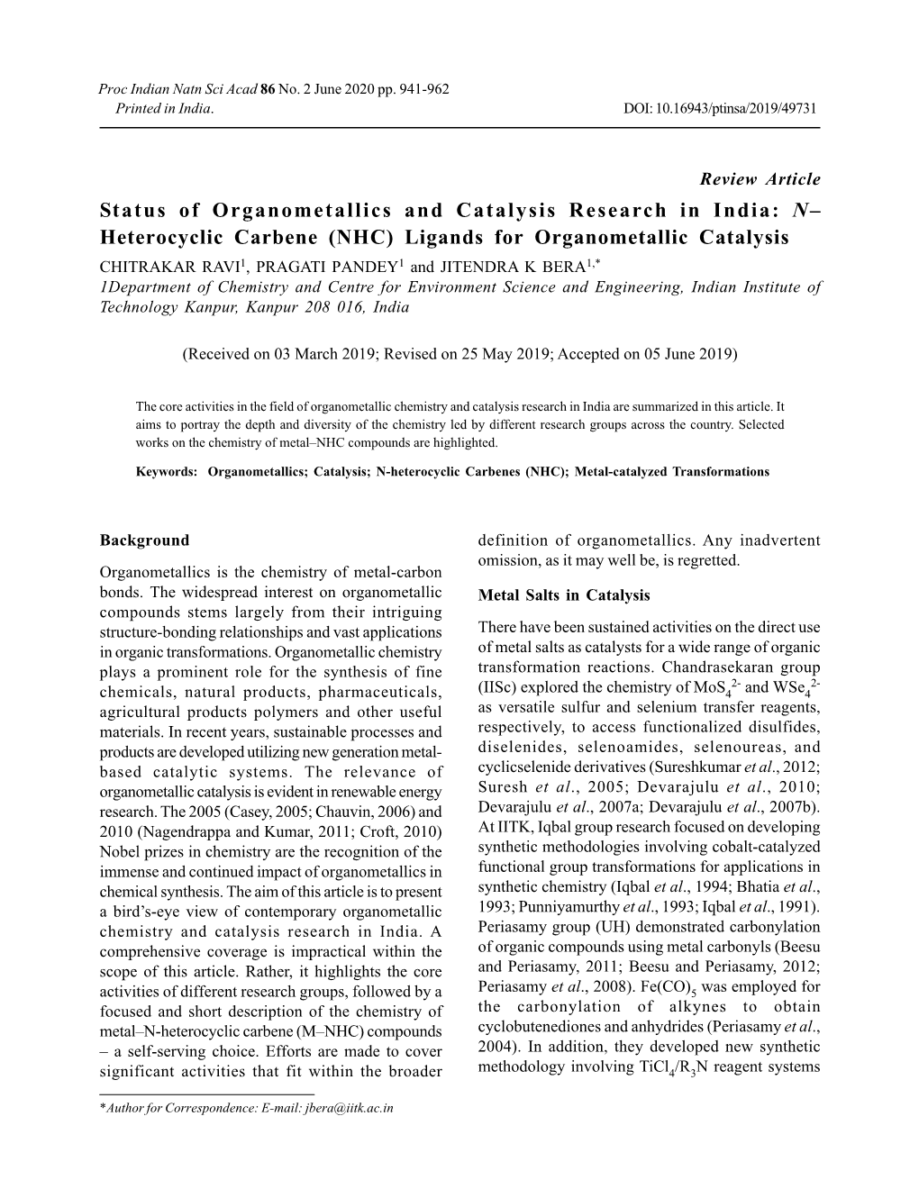 Status of Organometallics and Catalysis Research in India: N–Heterocyclic Carbene
