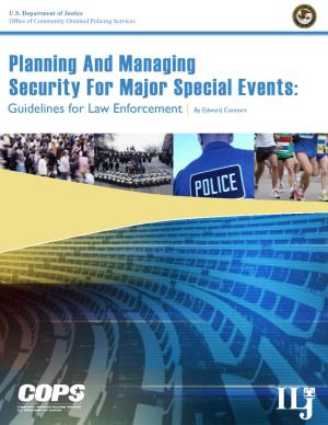 Planning and Managing Security for Major Special Events: Guidelines for Law Enforcement | by Edward Connors