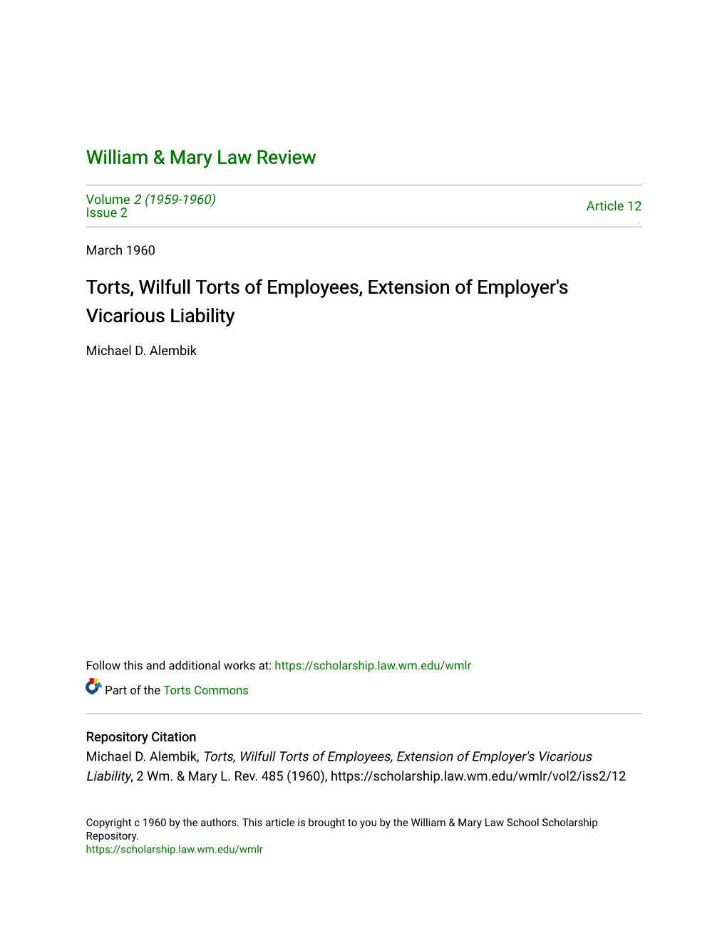 Torts, Wilfull Torts of Employees, Extension of Employer's Vicarious Liability