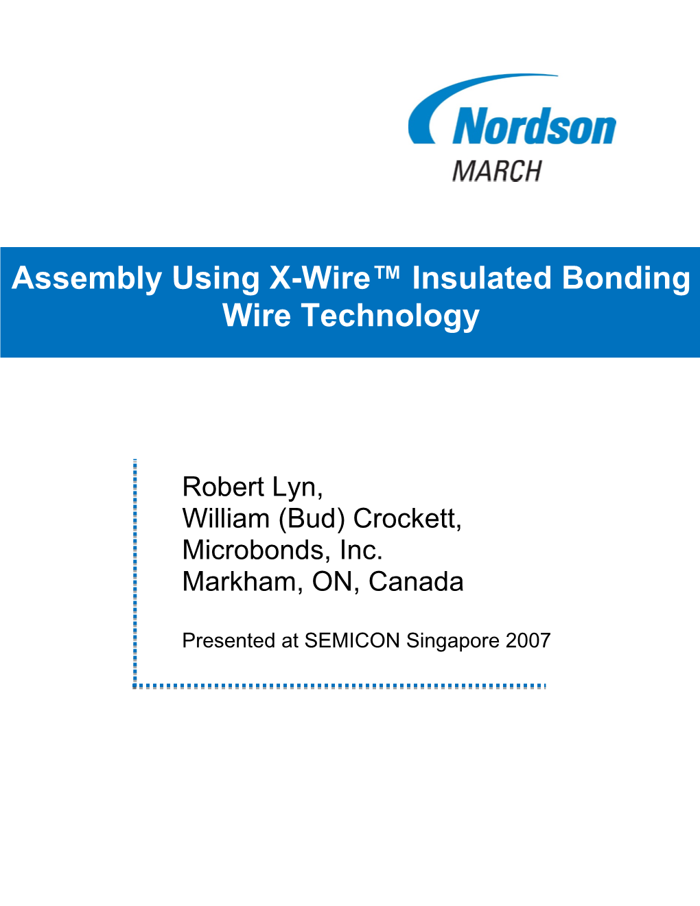 Assembly Using X-Wire™ Insulated Bonding Wire Technology