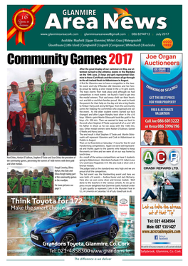Community Games 2017 After the Great Display of Our Swimmers in May, Our At- Tention Turned to the Athletics Events in the Mardyke on the 10Th June