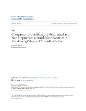 Comparison of the Efficacy of Heparinized and Non-Heparinized Normal Saline Solutions in Maintaining Patency of Arterial Catheters Juanita K