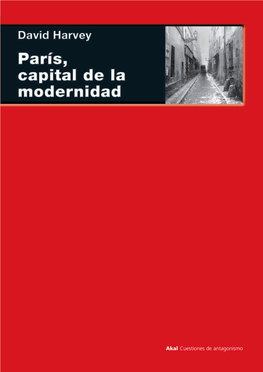 David Harvey, París, Capital De La Modernidad